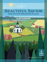 Beautiful Savior and Other Beloved Hymns Organ sheet music cover